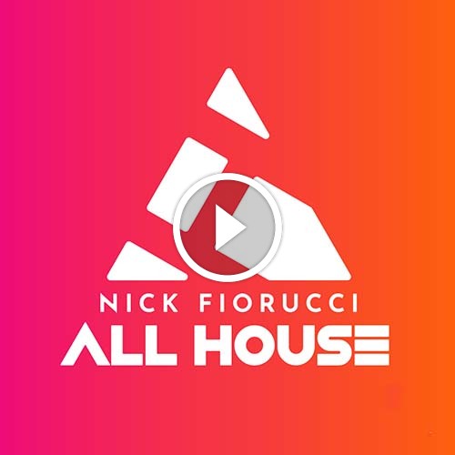 Nick Fiorucci - ALL HOUSE 124 - Download Or Listen