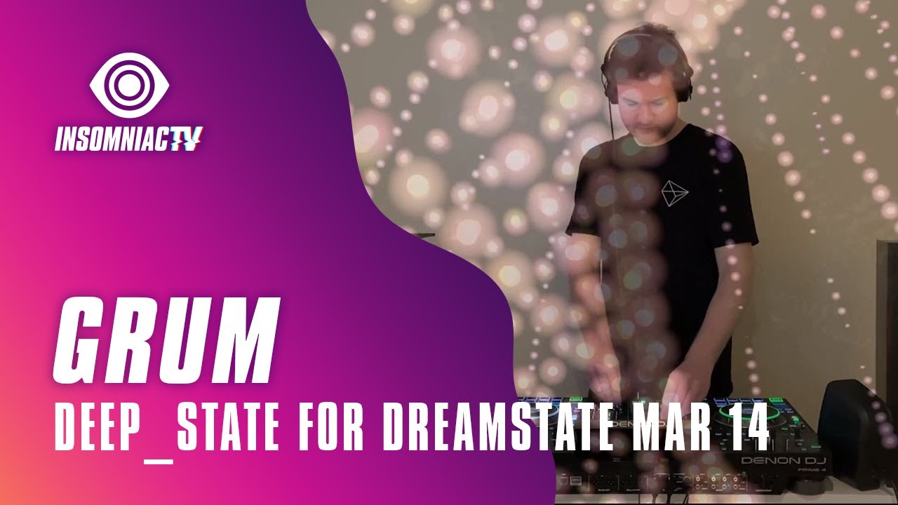 Grum presents Deep_State for Dreamstate (November 15, 2020)