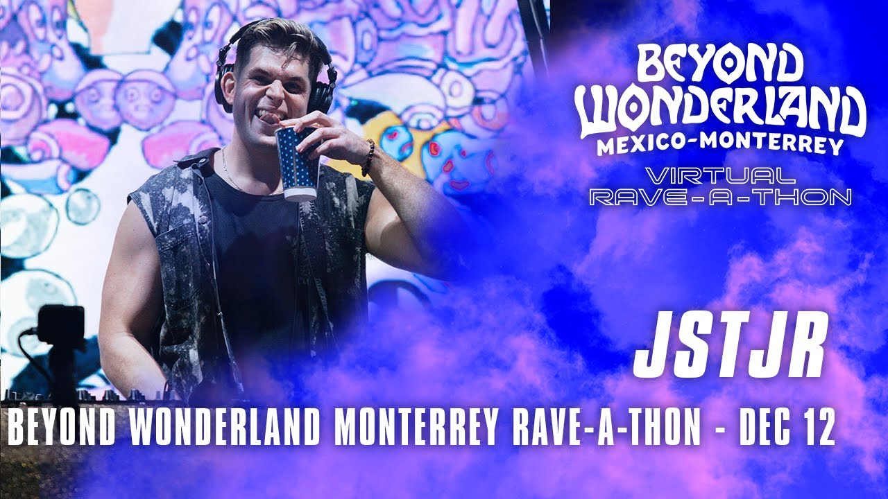 JSTJR for Beyond Wonderland Monterrey Virtual Rave-A-Thon (December 19, 2020)