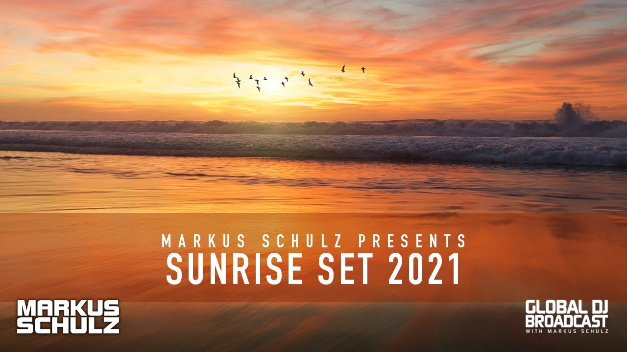 Markus Schulz - Sunrise Set 2021 (2 Hour Emotional Summer Trance Mix)