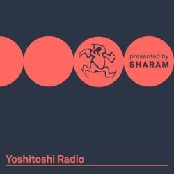 Download Sharam - Yoshitoshi Radio 067 - Live from Vertigo Costa Rica Part 2 Yoshitoshi Radio