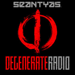 Download Sean Tyas - Degenerate Radio 177 Degenerate Radio