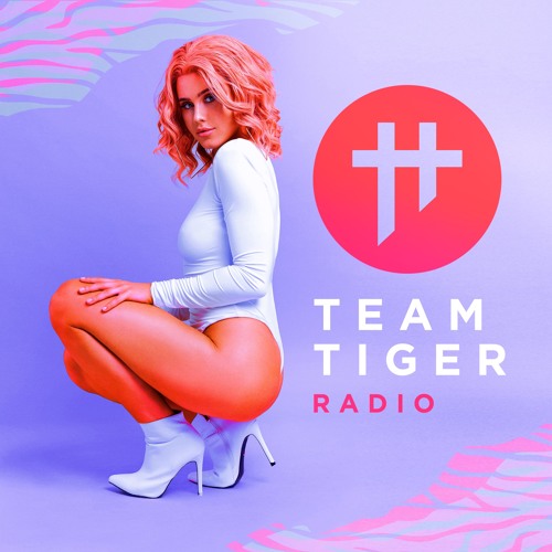 Tigerlily - Team Tiger Radio