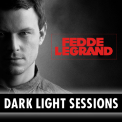 Download Fedde Le Grand - Darklight Sessions 404 Fedde Le Grand - Darklight Sessions