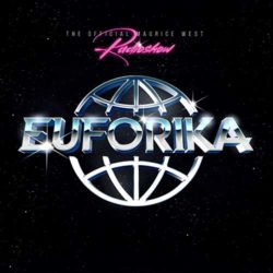 Download Maurice West - EUFORIKA 018 Maurice West - EUFORIKA