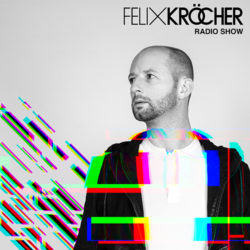 Download Felix Kröcher - Felix Kröcher Radioshow 298 Felix Kröcher Radioshow