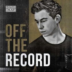 Download Hardwell - Hardwell On Air Off The Record 143 Hardwell - Hardwell On Air Off The Record