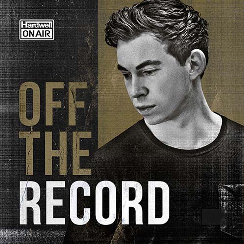Hardwell - Hardwell On Air Off The Record 157 - Download Livesets ...