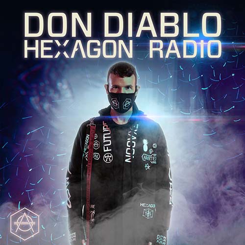 Don Diablo - Hexagon Radio