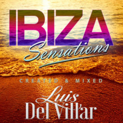Download Luis del Villar - Ibiza Sensations 231 Ibiza Sensations