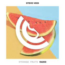Download Steve Void - Strange Fruits Radio 071 Steve Void - Strange Fruits Radio
