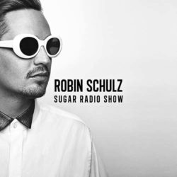 Download Robin Schulz - Sugar Radio Show 201 Robin Schulz - Sugar Radio Show