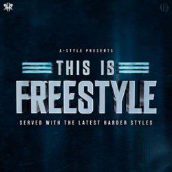 Download A-Style - This Is Freestyle 156 A-Style - This Is Freestyle