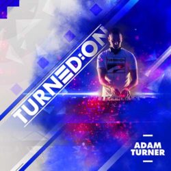 Download Adam Turner - Turned:on 306 Adam Turner - Turned:on