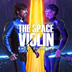 Download Andrea Casta - The Space Violin Radio Show 15 Andrea Casta - The Space Violin Radio Show