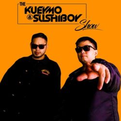 Download Kueymo & Sushiboy - The Kueymo & Sushiboy Show 223 ft Green Tree Kueymo & Sushiboy - The Kueymo & Sushiboy Show