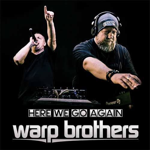 Warp Brothers - Here We Go Again Radio