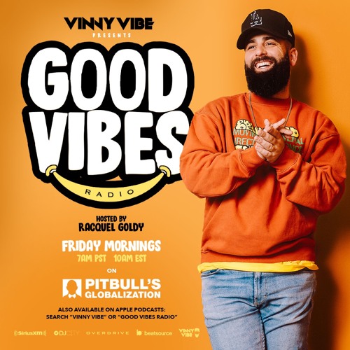 Vinny Vibe - Good Vibes Radio