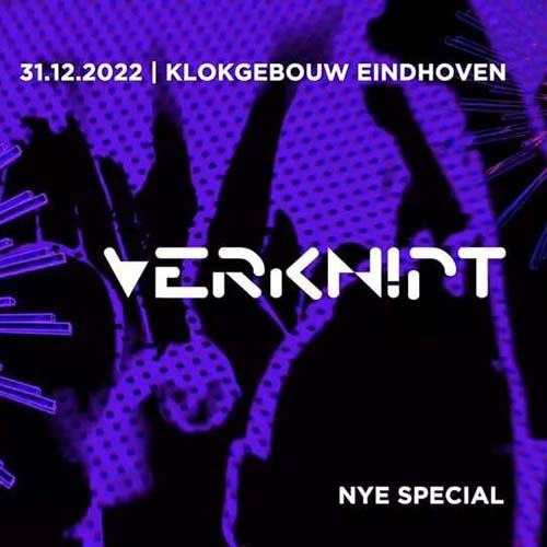 Verknipt NYE Special (Klokgebouw Eindhoven)