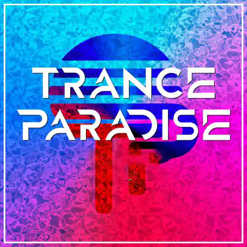 Trance Paradise by Euphoric Nation