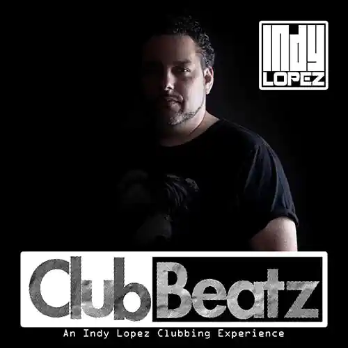Indy Lopez - Club Beatz