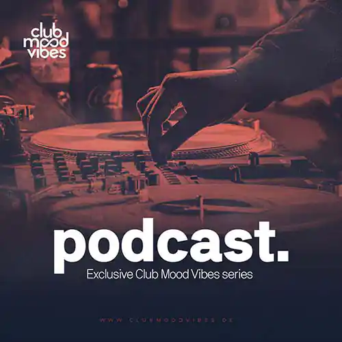 Club Mood Vibes Podcast