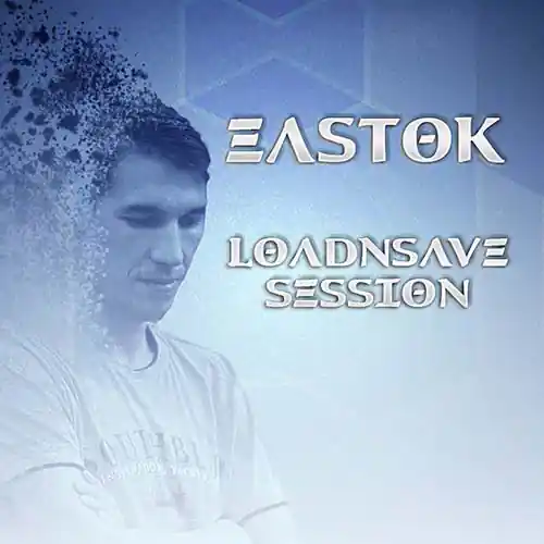 Eastok - LoadnSave Session