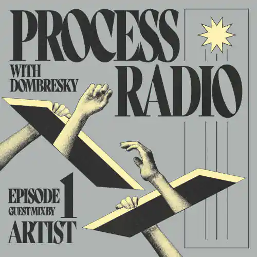 Dombresky - Process Radio