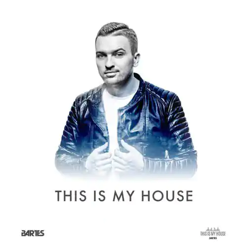Bartes - This Is My House