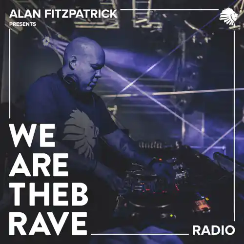 Alan Fitzpatrick - We Are The Brave Radio