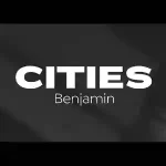 Benjamin - Cities