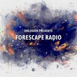 Enlusion - Forescape Radio