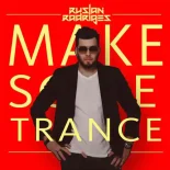 Ruslan Radriges - Make Some Trance